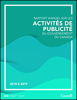 Rapport annuel sur les activités de publicité du gouvernement du Canada, 2018 à 2019